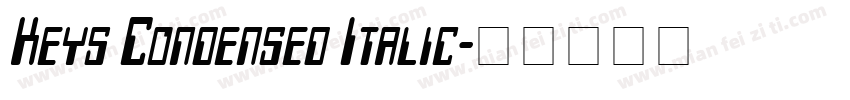 Keys Condensed Italic字体转换